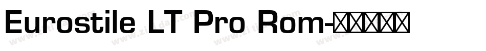 Eurostile LT Pro Rom字体转换